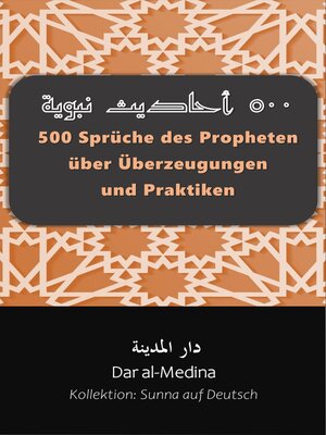 cover image of 500 Sprüche des Propheten über Überzeugungen und Praktiken